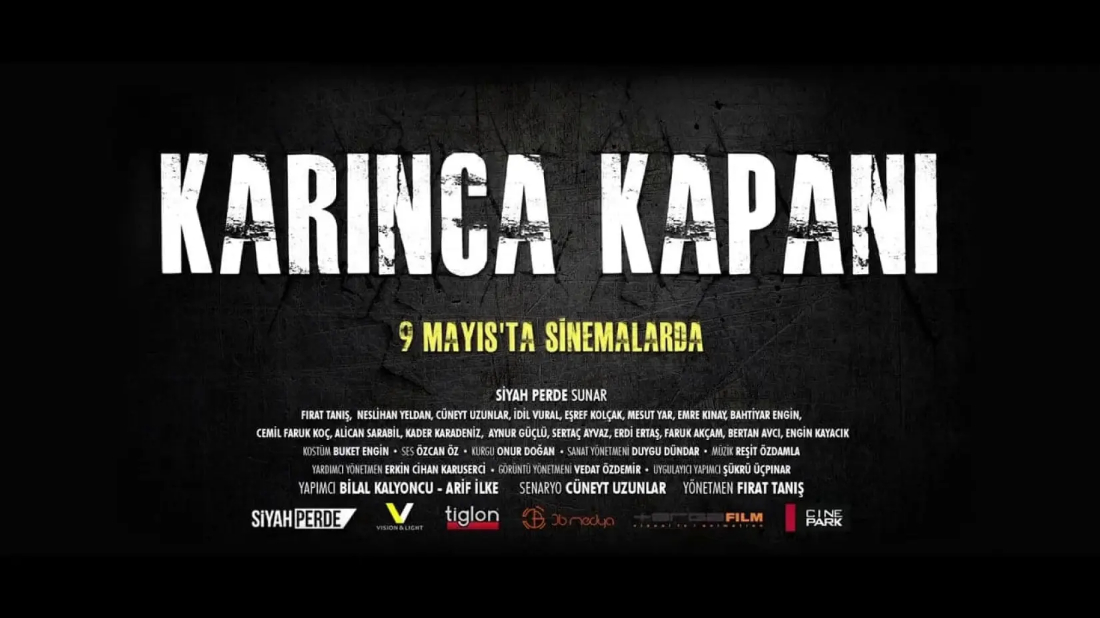 Karınca Kapanı (Karinca Kapani) izlemek için tıklayınız.